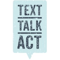 Text, Talk, Act