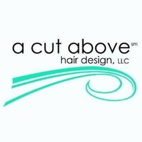 A Cut Above Hair Design, LLC