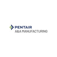 Pentair - A&A Manufacturing