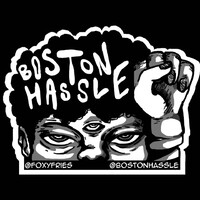 Boston Hassle