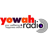 YOWAH Radio - Your  wellbeing and happiness radio station