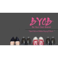 BYOB (Be Your Own Brand!)