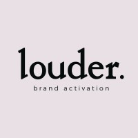 Louder. brand activation