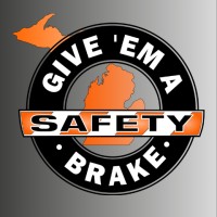 Give 'Em A Brake Safety