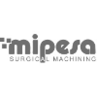 MIPESA SURGICAL MACHINING