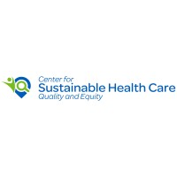 Center for Sustainable Health Care Quality and Equity